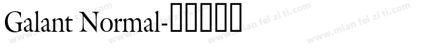 Galant Normal字体转换